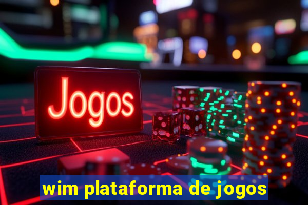 wim plataforma de jogos